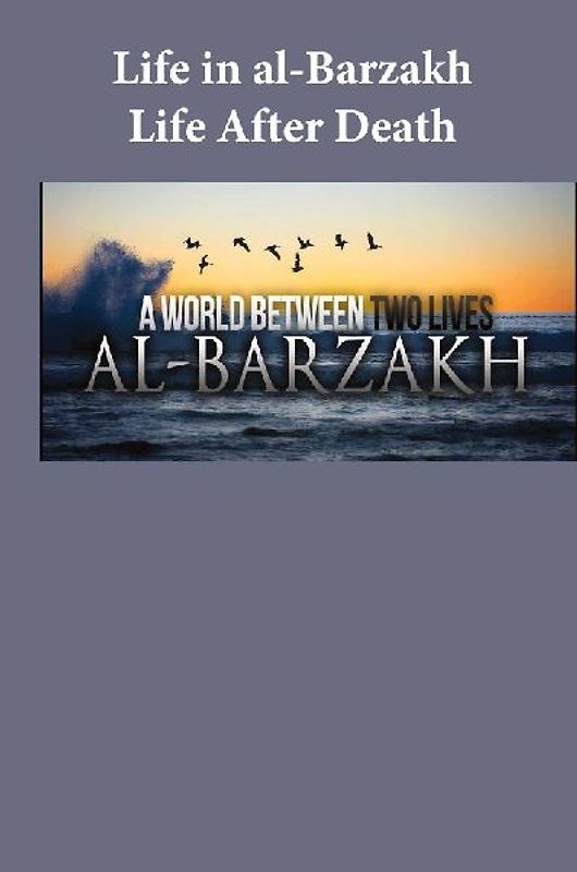 Life in al-Barzakh