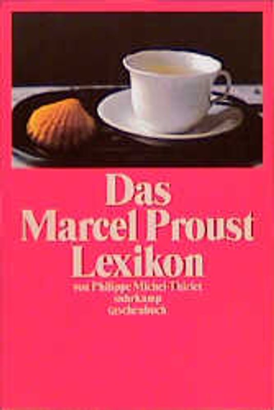 Das Marcel Proust Lexikon