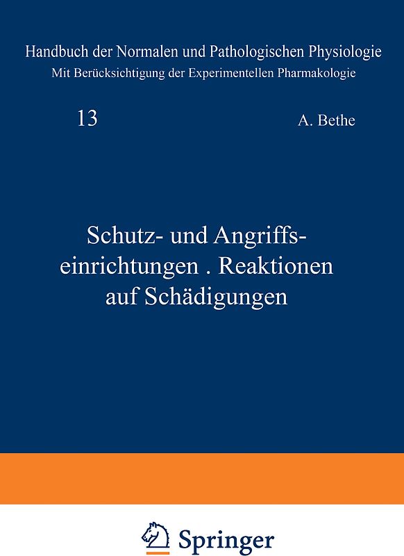 Schutz- und Angriffseinrichtungen · Reaktionen auf Schädigungen