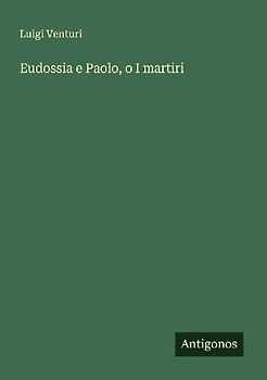 Eudossia e Paolo, o I martiri