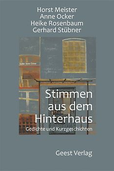 Stimmen aus dem Hinterhaus