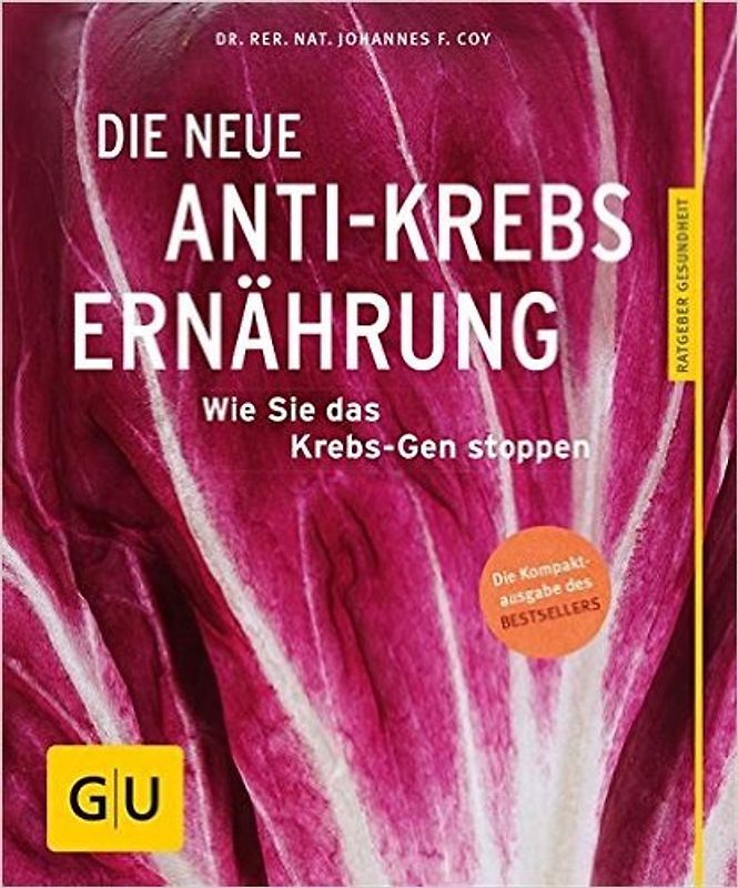 Die neue Anti-Krebs-Ernährung