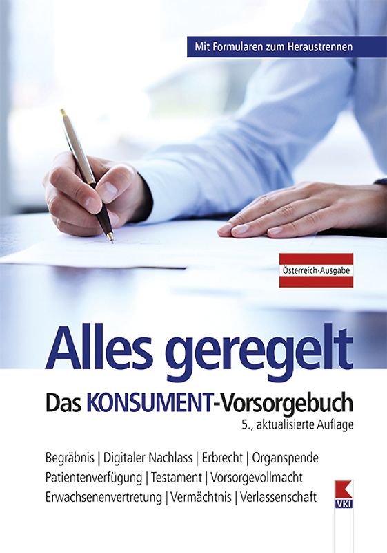 Alles geregelt. Das KONSUMENT-Vorsorgebuch
