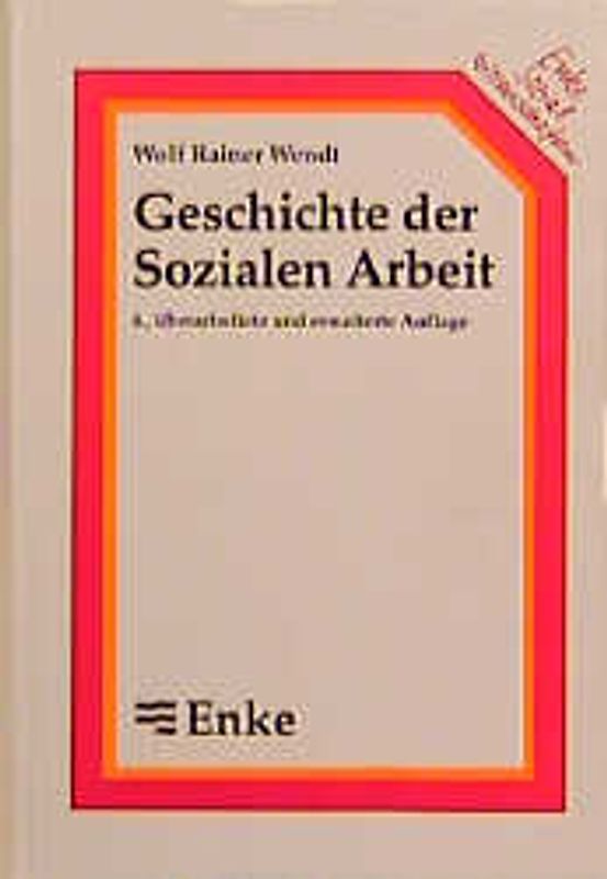 Geschichte der Sozialen Arbeit