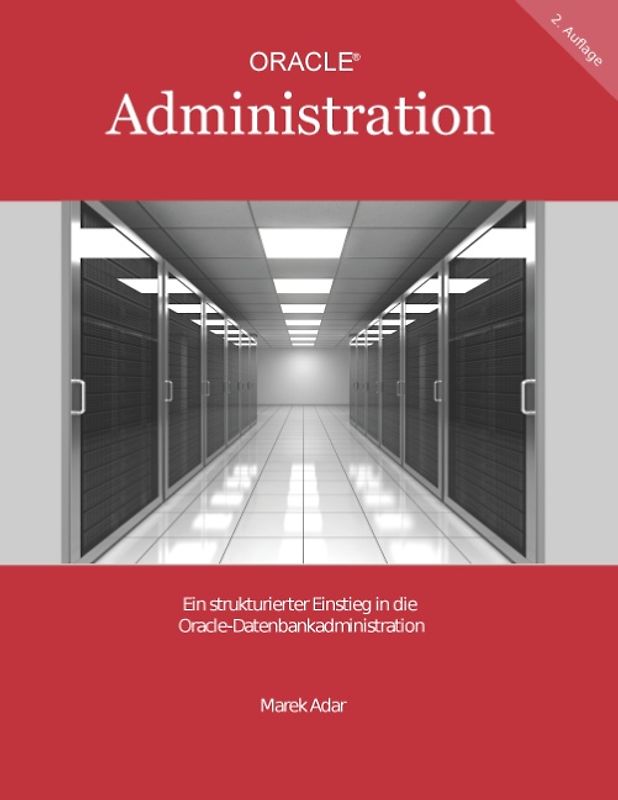 Ein strukturierter Einstieg in die Oracle-Datenbankadministration