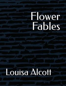 Flower Fables