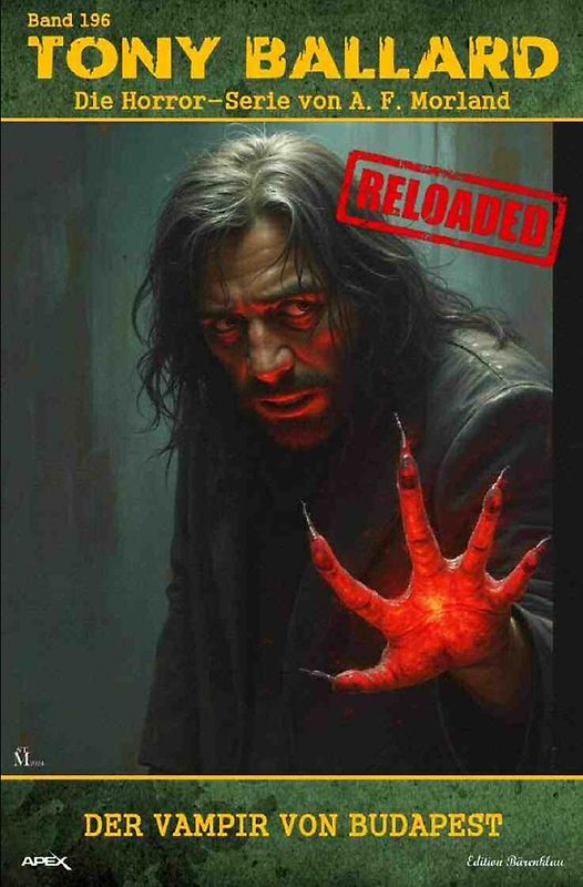 Tony Ballard - Reloaded, Band 196: Der Vampir von Budapest