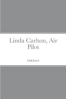 Linda Carlton, Air Pilot