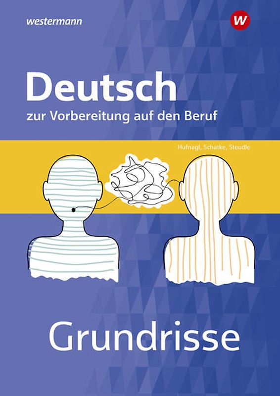 Grundrisse Deutsch zur Vorbereitung auf den Beruf