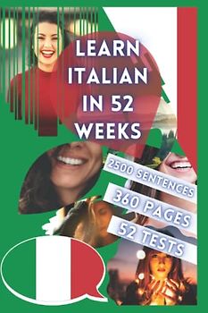 LEARN ITALIAN IN 52 WEEKS