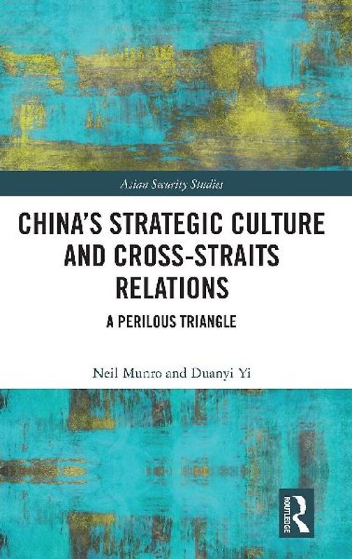 China's Strategic Culture and Cross-Straits Relations