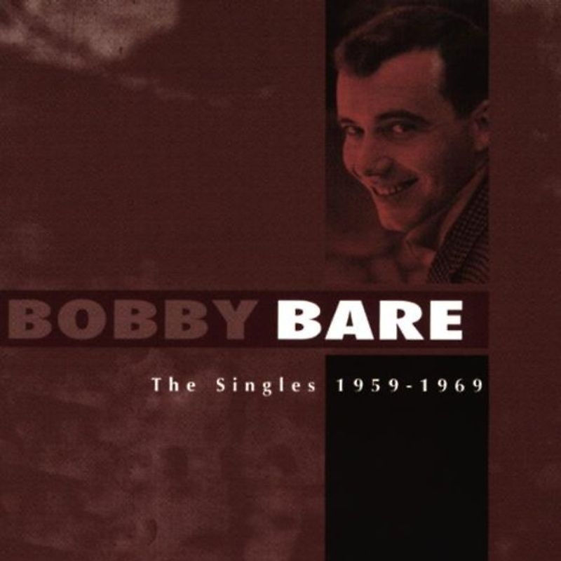 Bobby Bare - The Singles 1959-1969