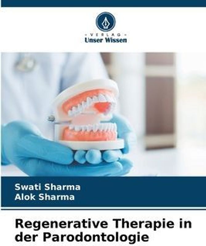 Regenerative Therapie in der Parodontologie