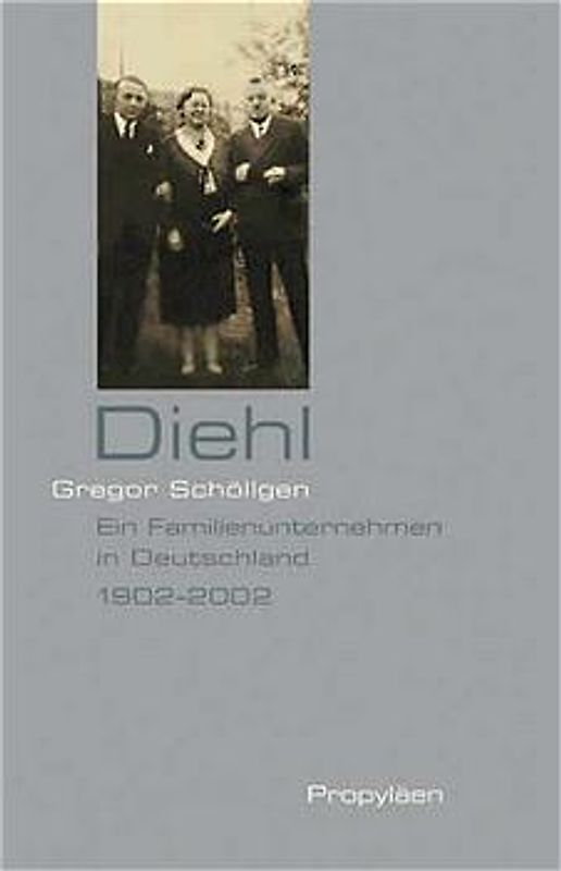 Diehl. Ein Familienunternehmen in Deutschland 1902-2002