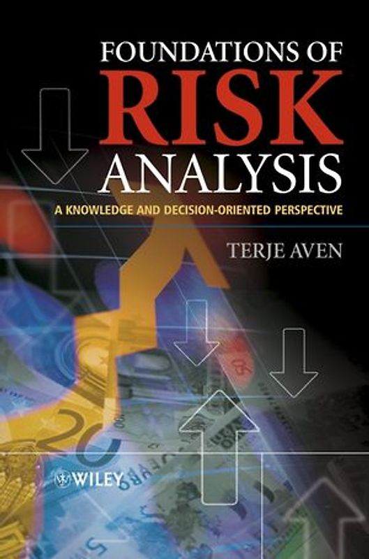 Foundations of Risk Analysis