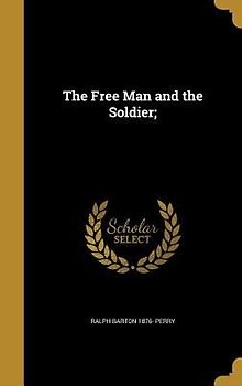 The Free Man and the Soldier;