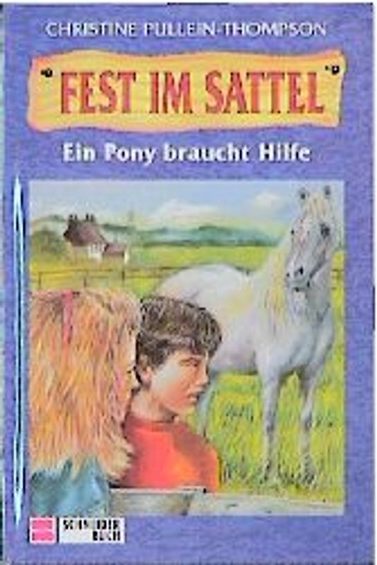 Fest im Sattel / Ein Pony braucht Hilfe
