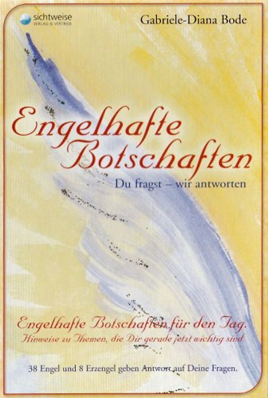 Engelhafte Botschaften  - Du fragst - wir antworten