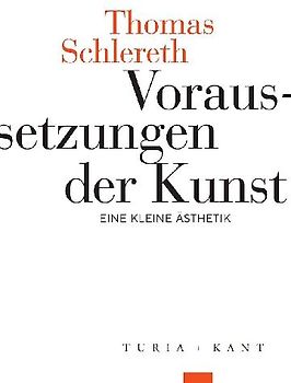 Voraussetzungen der Kunst