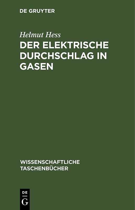 Der elektrische Durchschlag in Gasen