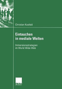 Eintauchen in mediale Welten