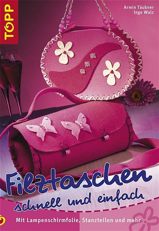 Filz-Taschen schnell und einfach