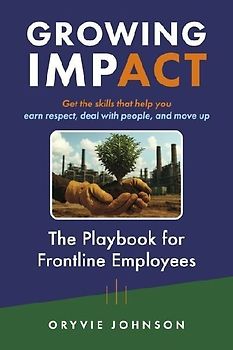 Growing Impact: The Playbook for Frontline Employees