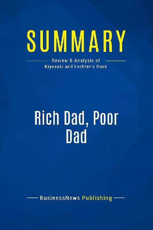 Summary: Rich Dad, Poor Dad