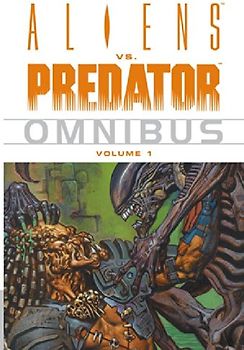 Aliens Vs. Predator Omnibus: Volume 1
