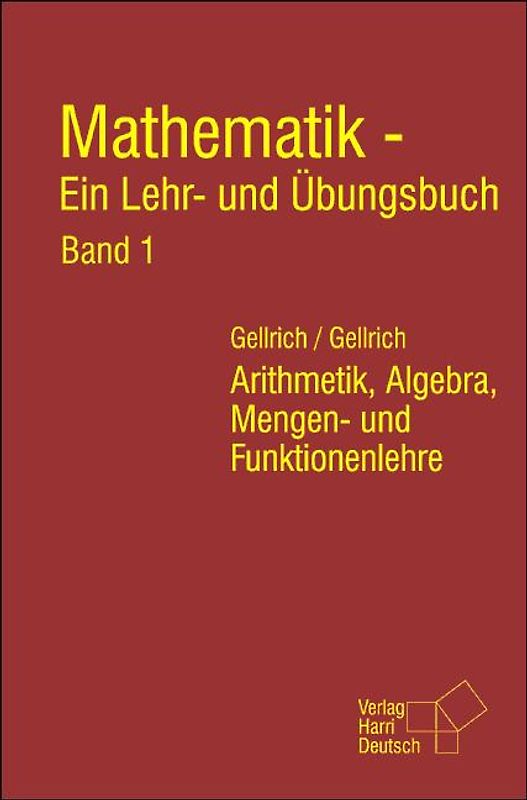 Mathematik - Ein Lehr- und Übungsbuch