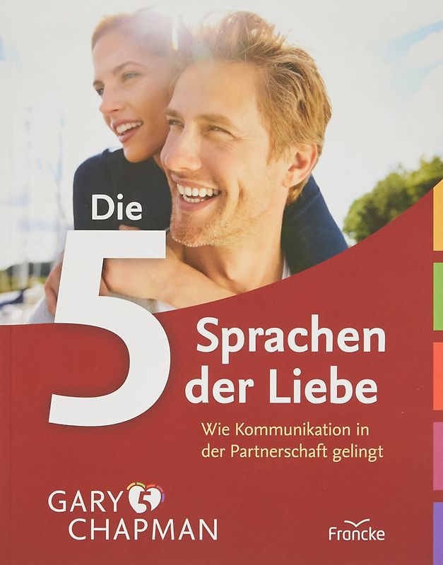Die 5 Sprachen der Liebe – Illustrierte Ausgabe