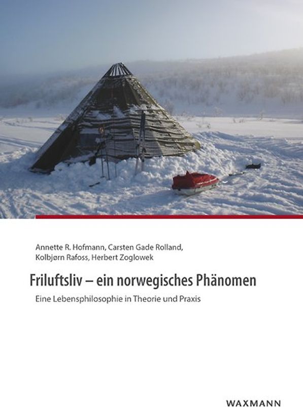 Friluftsliv – ein norwegisches Phänomen