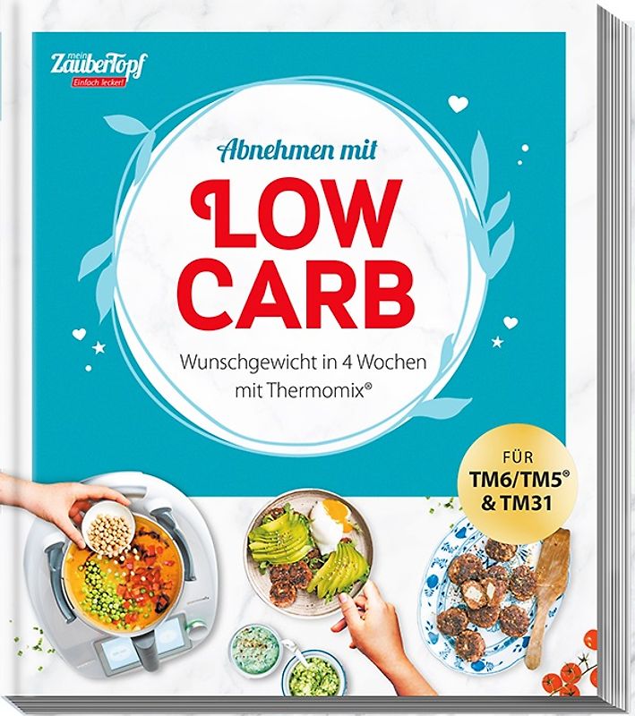 mein ZauberTopf Einfach lecker! Abnehmen mit LOW CARB