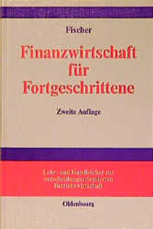 Finanzwirtschaft für Fortgeschrittene