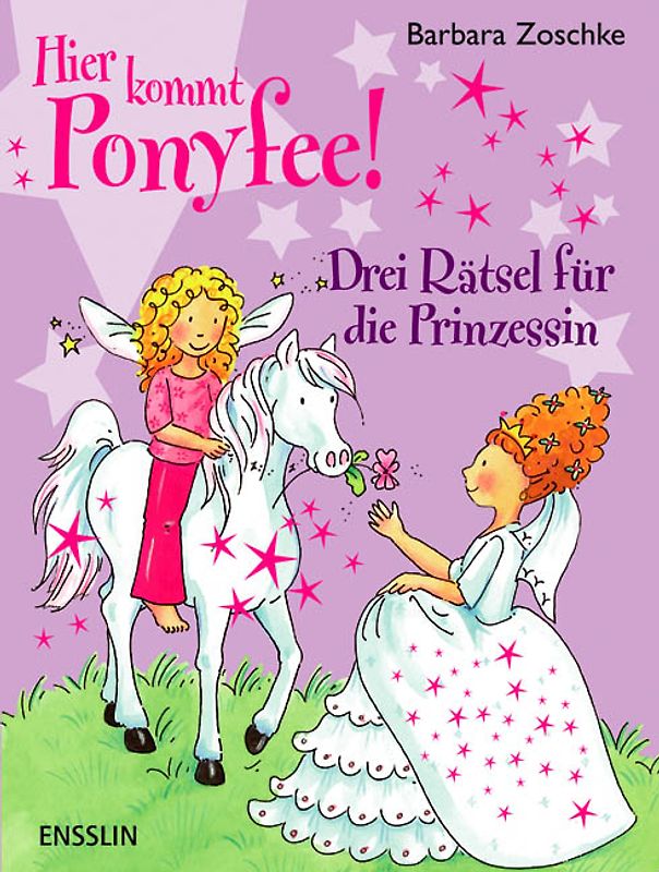 Hier kommt Ponyfee! Drei Rätsel für die Prinzessin