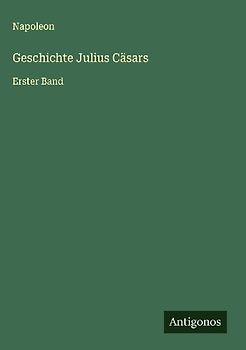 Geschichte Julius Cäsars