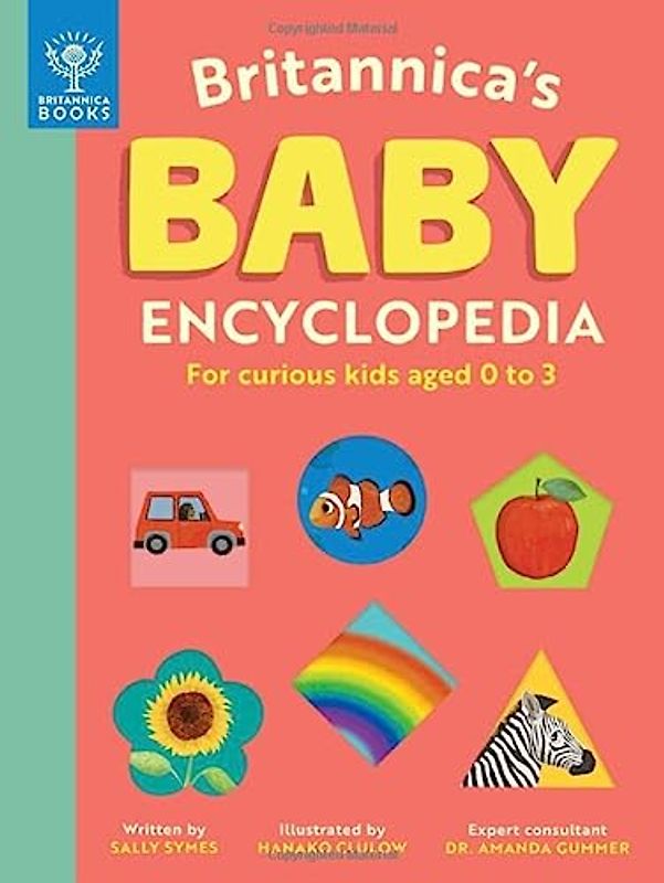 Britannica's Baby Encyclopedia: For curious kids aged 0 to 3