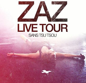 Zaz - Zaz - Live Tour