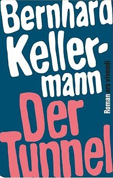 Der Tunnel