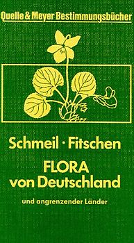 Flora von Deutschland und angrenzender Länder. Ein Buch zum Bestimmen der wildwachsenden und häufig kultivierten Gefässpflanzen