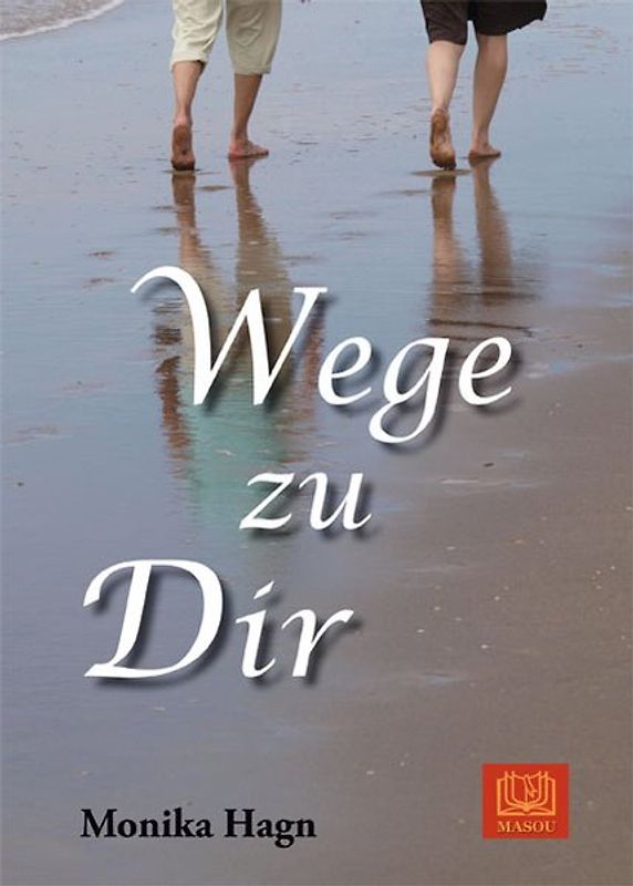 Wege zu Dir