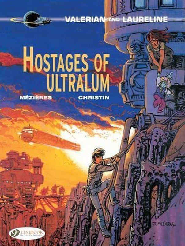 Valerian Vol. 16: Hostages of Ultralum (Valerian and Laureline, Band 16)