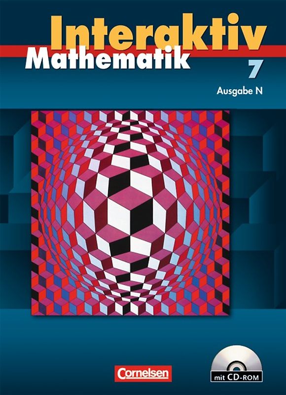 Mathematik interaktiv - Ausgabe N / 7. Schuljahr - Schülerbuch mit CD-ROM