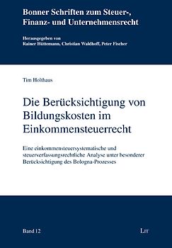 Die Berücksichtigung von Bildungskosten im Einkommensteuerrecht