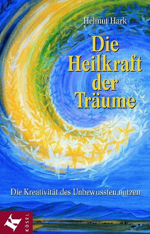 Die Heilkraft der Träume