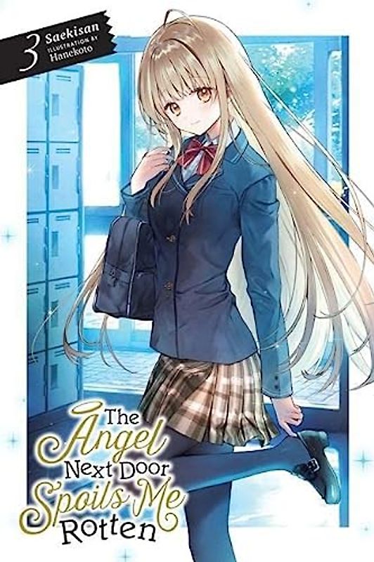 The Angel Next Door Spoils Me Rotten, Vol. 3 (light novel) (Angel Next Door Spoils Me Rotten, 3)