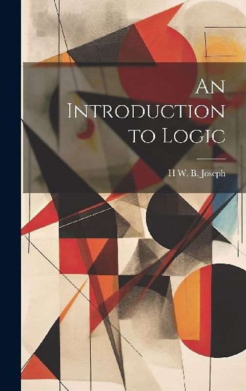 An Introduction to Logic