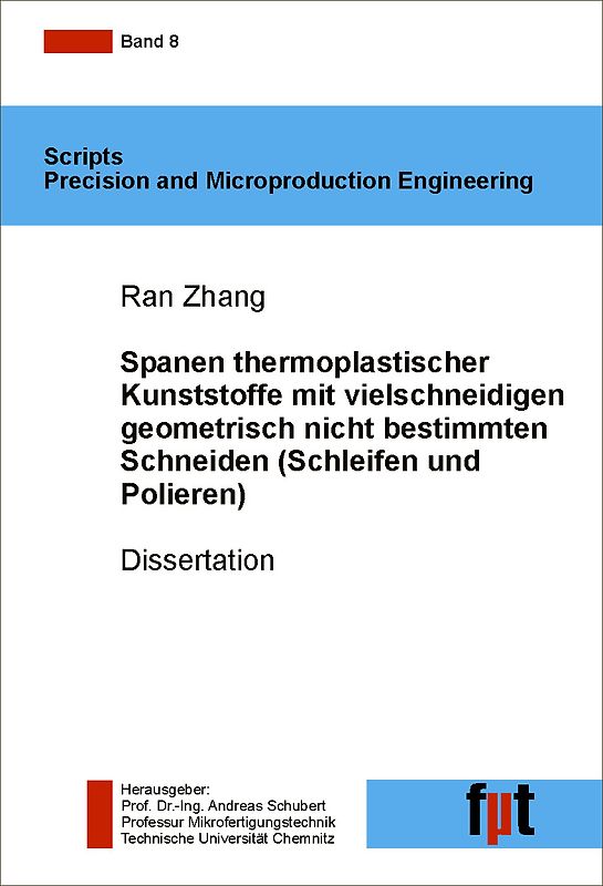 Spanen thermoplastischer Kunststoffe mit vielschneidigen geometrisch nicht bestimmten Schneiden (Schleifen und Polieren)