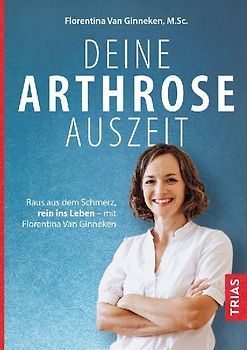 Deine Arthrose-Auszeit