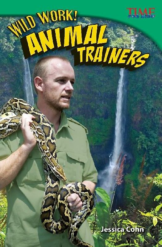 Wild Work! Animal Trainers
